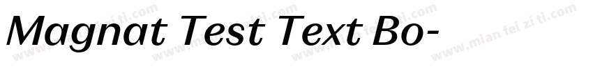 Magnat Test Text Bo字体转换